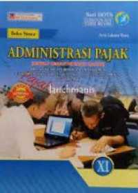Image of Administrasi Pajak (Edisi Revisi Kurikulum 2013) Kelas XI