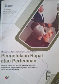 Image of Pengelolaan Rapat dan Pertemuan (Manajemen Perkantoran) Kurikulum Merdeka Fase F